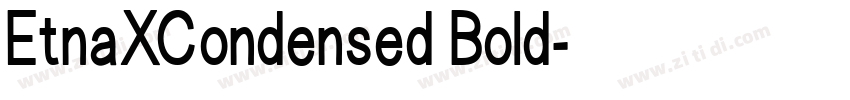 EtnaXCondensed Bold字体转换